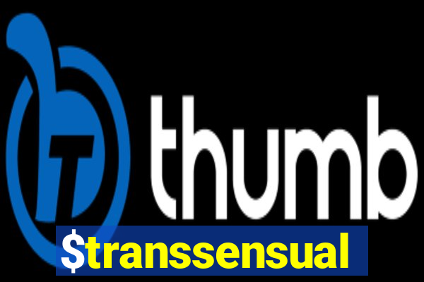 $transsensual