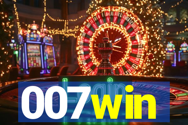 007win