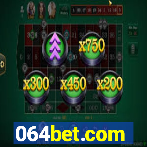 064bet.com