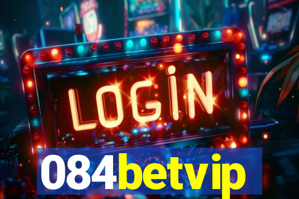 084betvip
