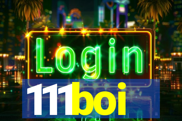 111boi