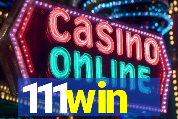 111win