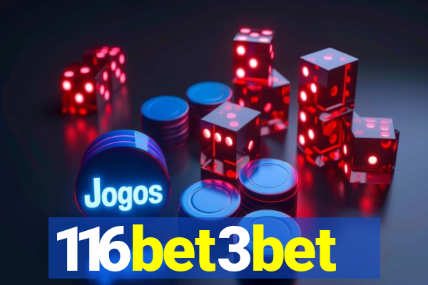 116bet3bet