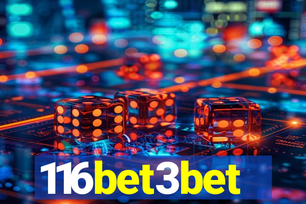 116bet3bet