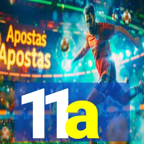 11a