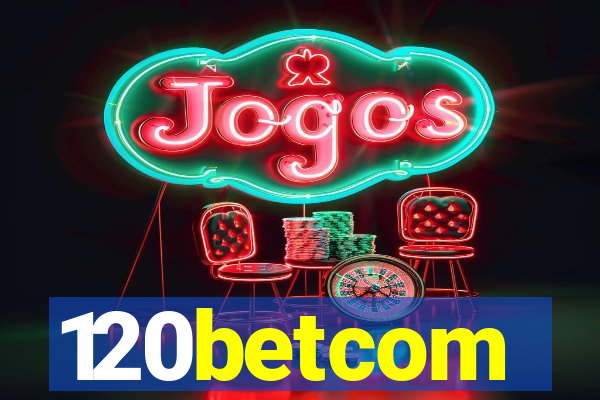 120betcom
