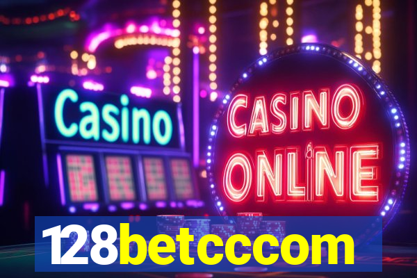 128betcccom