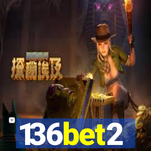 136bet2