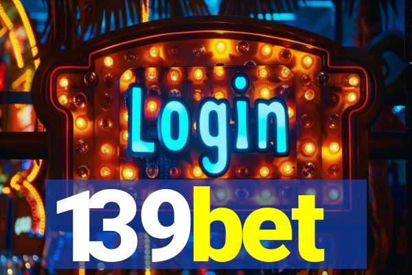 139bet