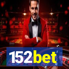 152bet