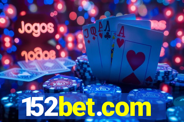 152bet.com