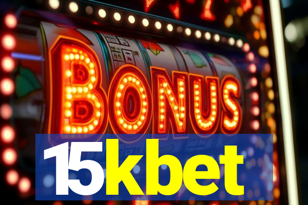 15kbet