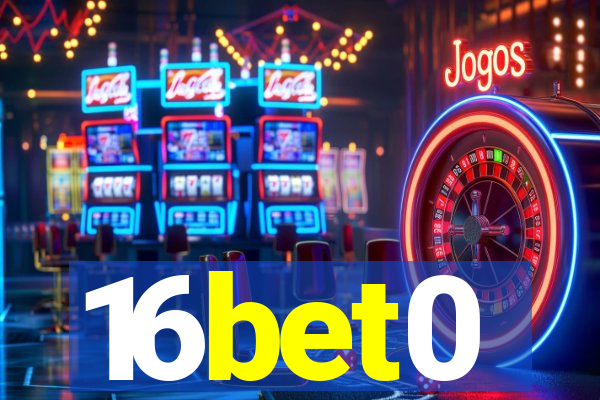 16bet0
