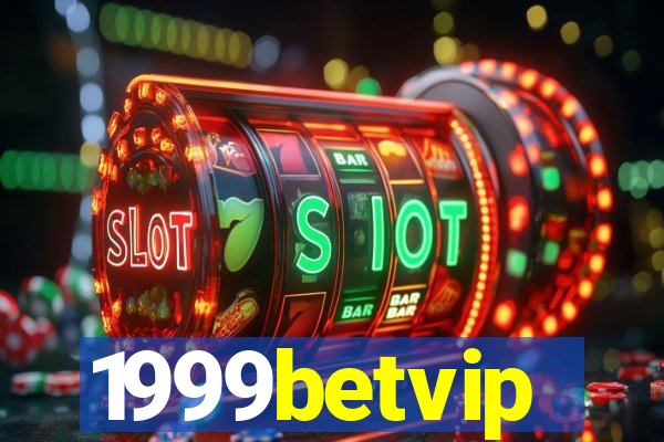 1999betvip