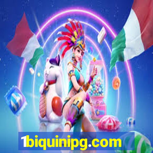 1biquinipg.com