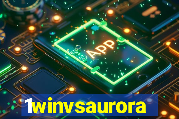 1winvsaurora