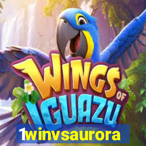 1winvsaurora