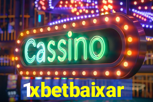 1xbetbaixar