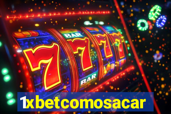 1xbetcomosacar