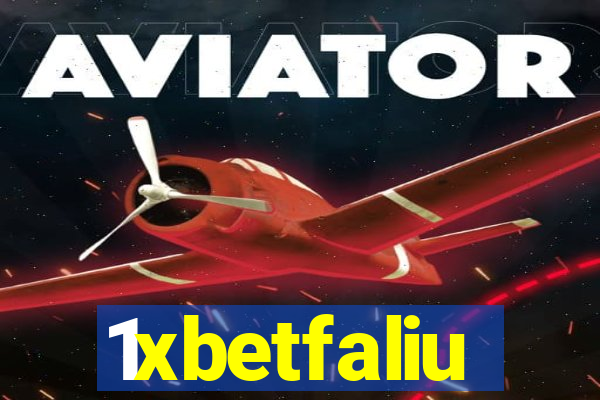 1xbetfaliu