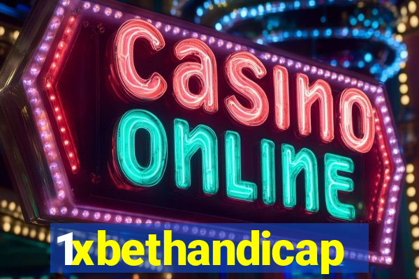 1xbethandicap