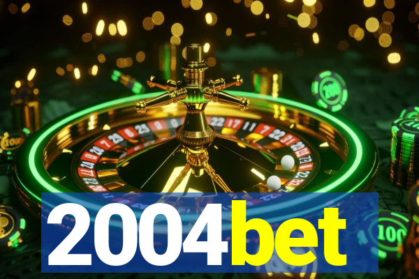 2004bet