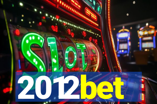 2012bet