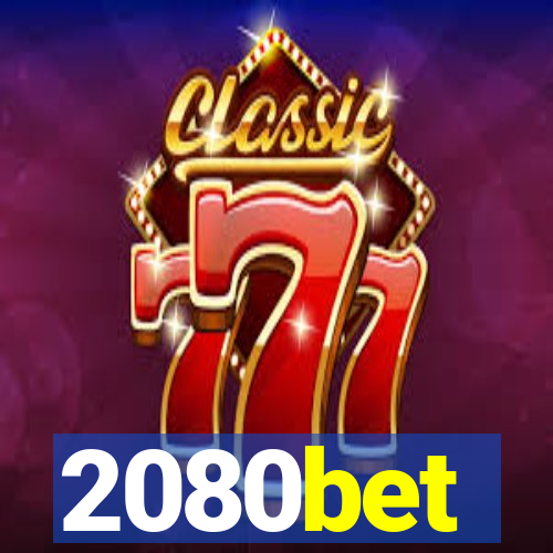 2080bet