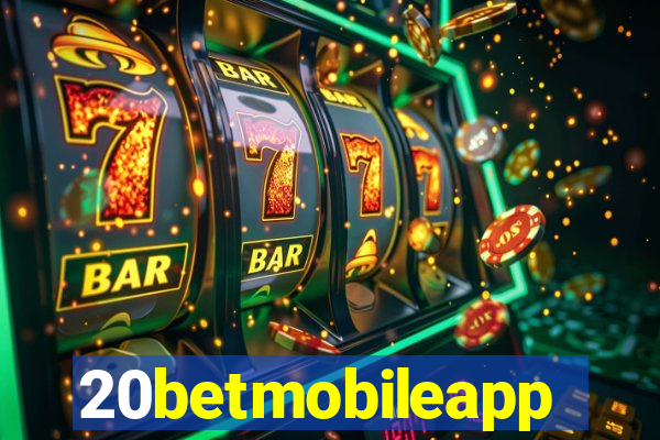 20betmobileapp