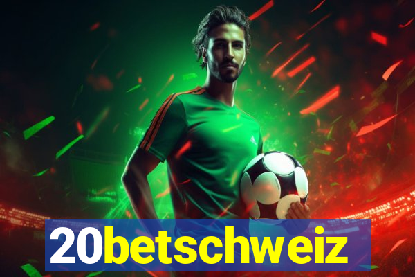 20betschweiz
