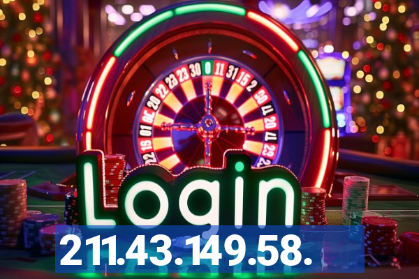 211.43.149.58.
