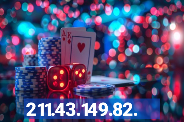 211.43.149.82.