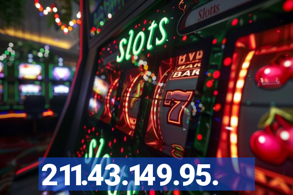 211.43.149.95.