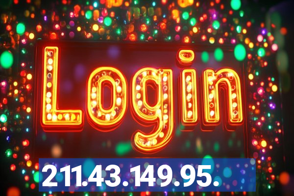 211.43.149.95.