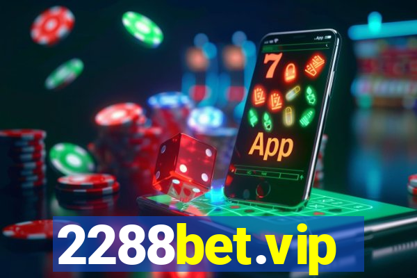 2288bet.vip