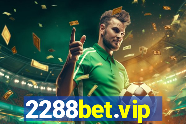 2288bet.vip