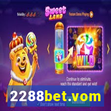 2288bet.vom