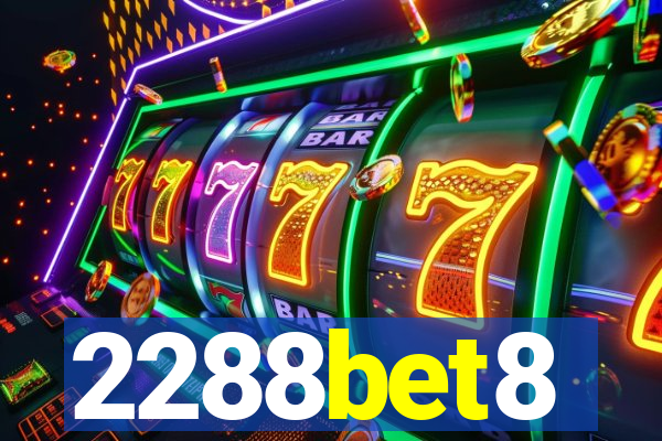 2288bet8