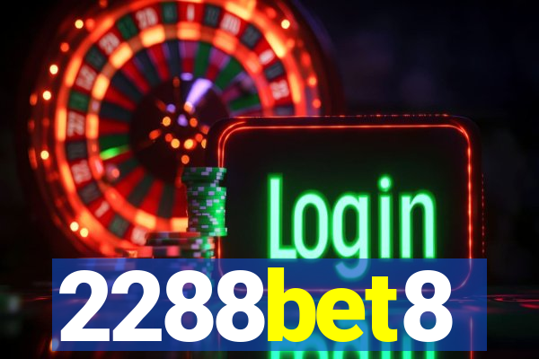 2288bet8