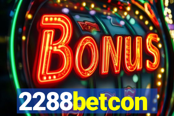 2288betcon