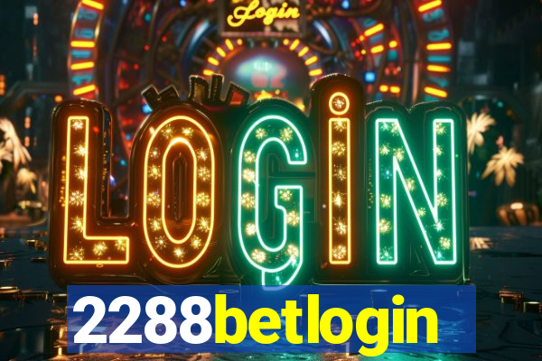 2288betlogin