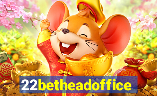 22betheadoffice
