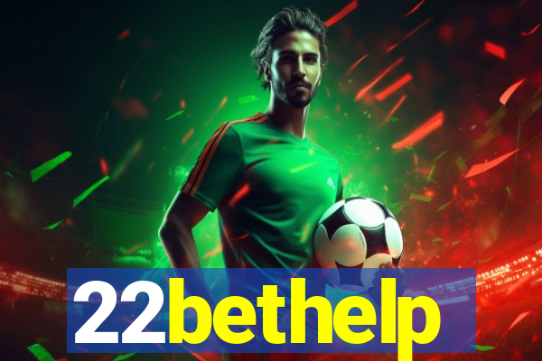 22bethelp
