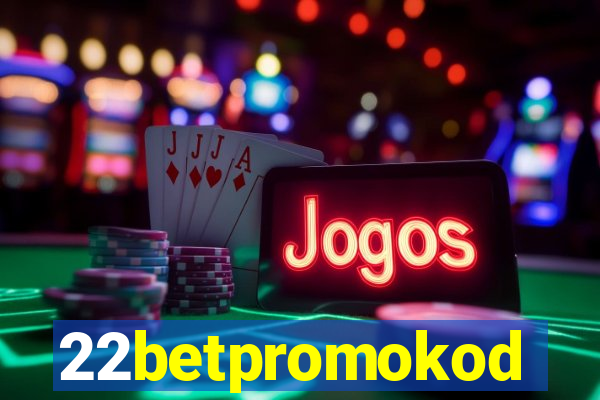 22betpromokod