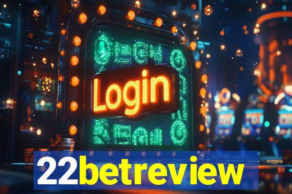 22betreview