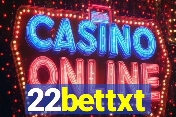 22bettxt