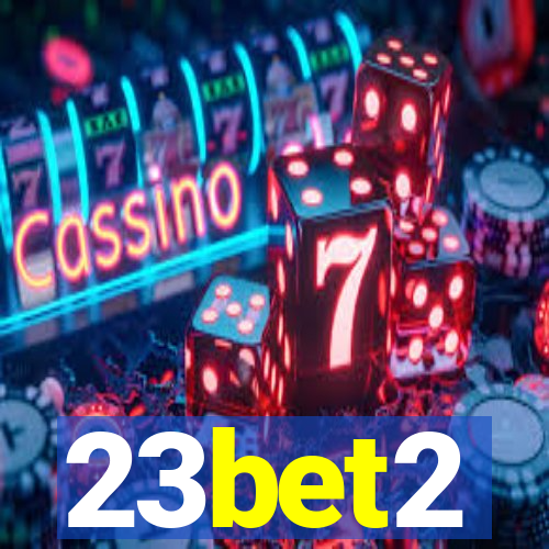 23bet2