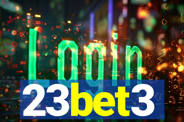 23bet3