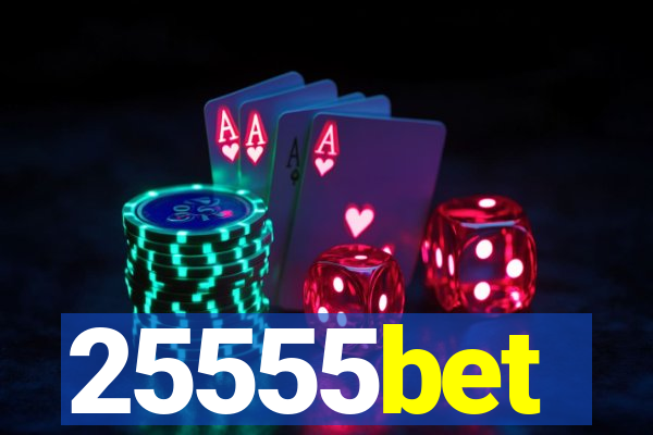 25555bet
