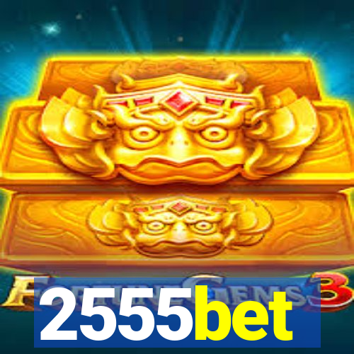 2555bet